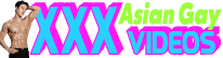 Asian Gay XXX Videos